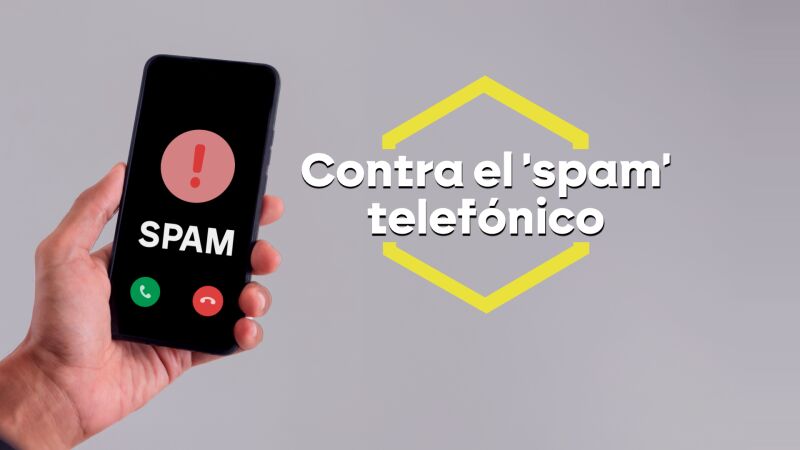 Contra el spam telefónico.