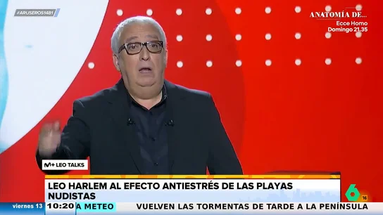 Leo Harlem, sobre el efecto antiestrés de ir a playas naturistas: "Te comparas con lo que hay allí y..." Leo Harlem, sobre el efecto antiestrés de ir a playas naturistas: "Te comparas con lo que hay allí y..."