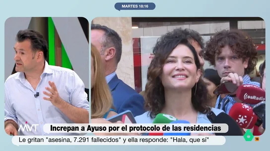 Iñaki López, indignado tras el "¡Hala, que sí!" de Ayuso por las muertes las residencias: "No se lo hemos visto ni a Mazón" Iñaki López reacciona en este vídeo al último desplante de Ayuso con las víctimas de las muertes en las residencias: "Reírse de una persona que ha perdido de un ser querido me parece absolutamente sorprendente", afirma.