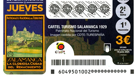 Décimo de la Lotería Nacional del 19 de junio de 2025, que muestra un cartel turístico de Salamanca de 1929. Décimo de la Lotería Nacional del 19 de junio de 2025, que muestra un cartel turístico de Salamanca de 1929.