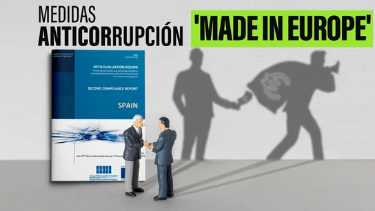 Europa exige a España avanzar en la lucha anticorrupción: seis medidas clave siguen sin aplicarse Europa exige a España avanzar en la lucha anticorrupción: seis medidas clave siguen sin aplicarse