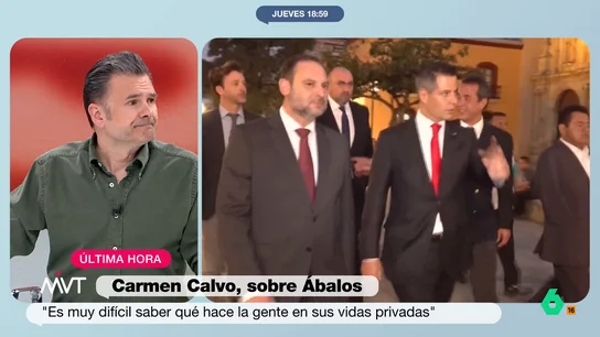 Iñaki López afirma que "tienen sentido" las palabras de Carmen Calvo sobre Ábalos: "Los puteros no lo suelen llevar pon bandera" La presidenta del Consejo de Estado ha señalado a laSexta que, en su momento, "algunos rumores" sobre el comportamiento de Ábalos. "A la vista está, ahora podemos saber que eran ciertos", indicaba Calvo.