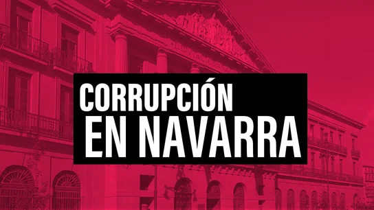 La historia se repite: otra constructora, otro político, y otra vez Navarra en el punto de mira La historia se repite: otra constructora, otro político, y otra vez Navarra en el punto de mira
