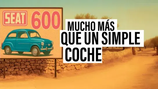 El último SEAT 600 se despide: así fue el coche que revolucionó España y cambió la vida de toda una generación El último SEAT 600 se despide: así fue el coche que revolucionó España y cambió la vida de toda una generación