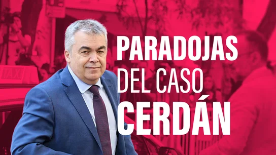 Las paradojas del caso Cerdán. Las paradojas del caso Cerdán.