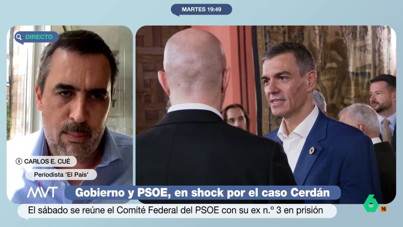 Carlos Cué, sobre el Comité Federal del PSOE: "No espero un paseo de Sánchez. Hay muchos dirigentes muy preocupados"