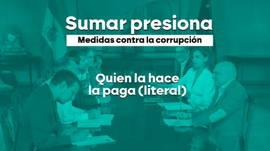Sumar presiona. Quien la hace la paga (literal). Sumar presiona. Quien la hace la paga (literal).
