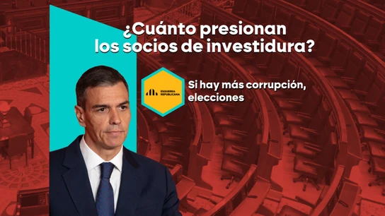 La presión de los socios. ERC dice que si hay más corrupción, elecciones. La presión de los socios. ERC dice que si hay más corrupción, elecciones.