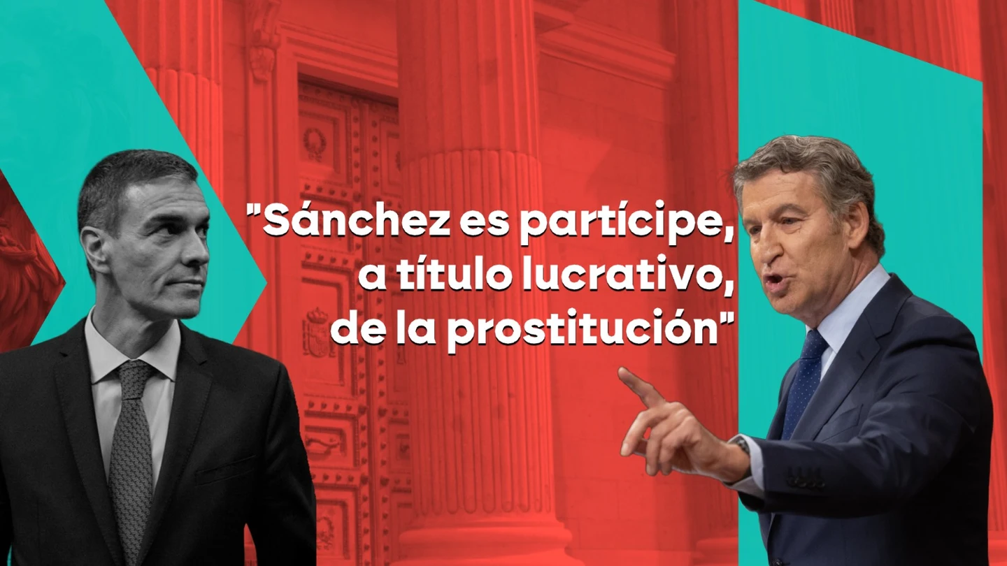 Feijóo: Sánchez es partícipe a título lucrativo de la prostitución". Feijóo: Sánchez es partícipe a título lucrativo de la prostitución".