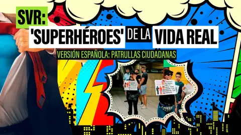 De Nueva York a Bilbao: los 'superhéroes de la vida real' patrullan las calles, pero en España su actividad roza la ilegalidad De Nueva York a Bilbao: los 'superhéroes de la vida real' patrullan las calles, pero en España su actividad roza la ilegalidad