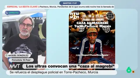 Miguel González, sobre la detención del líder de Deport Them Now: "No me atrevería a decir que el detenido es el cabecilla" Miguel González, sobre la detención del líder de Deport Them Now: "No me atrevería a decir que el detenido es el cabecilla"