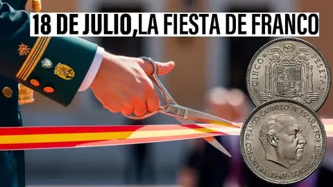 18 de julio, fiesta de Franco 18 de julio, fiesta de Franco