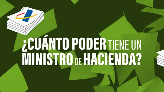 ¿Cuánto poder tiene un ministro de Hacienda? El caso Montoro lo deja al descubierto ¿Cuánto poder tiene un ministro de Hacienda? El caso Montoro lo deja al descubierto