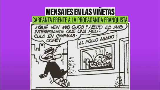 'Carpanta' frente a la propaganda franquista 'Carpanta' frente a la propaganda franquista