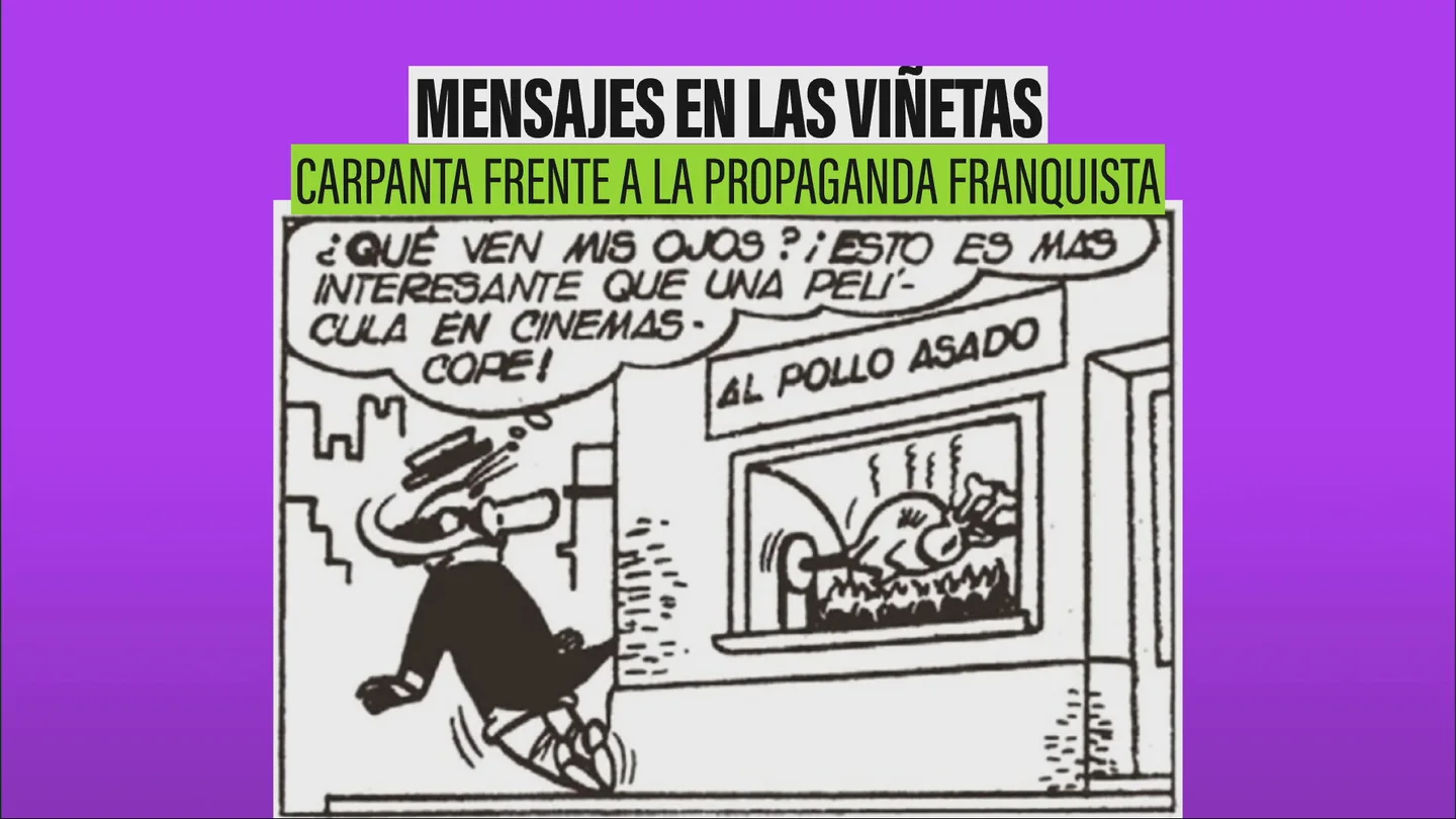 'Carpanta' frente a la propaganda franquista 'Carpanta' frente a la propaganda franquista