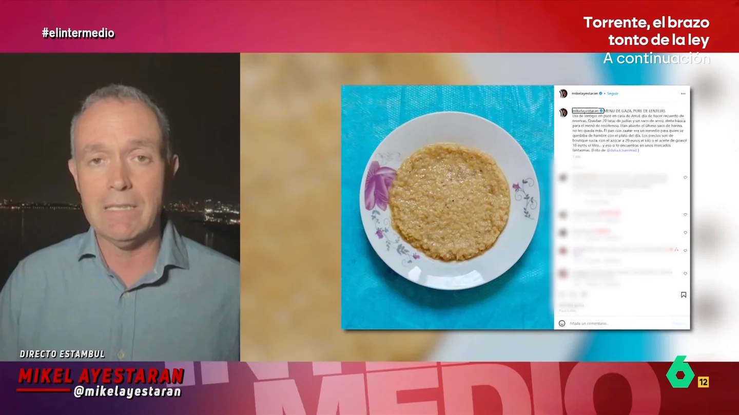 Mikel Ayestaran comparte en sus redes el menú diario de un hogar gazatí: "Israel usa el hambre como arma de guerra" El periodista comparte, diariamente, en su cuenta de Instagram las fotografías. Como explica, es su manera de denunciar el "cerco medieval" al que ha sometido el gobierno de Benjamín Netanyahu a los habitantes de la Franja de Gaza.