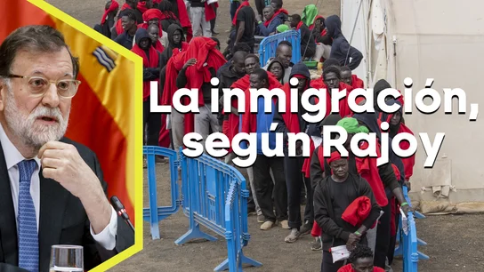 La inmigración, según Rajoy. La inmigración, según Rajoy.