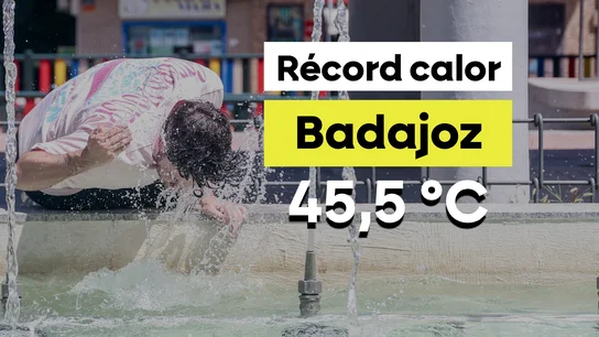 Badajoz rompe récords históricos con 45,5 grados y España sufre una ola de calor inédita Badajoz rompe récords históricos con 45,5 grados y España sufre una ola de calor inédita