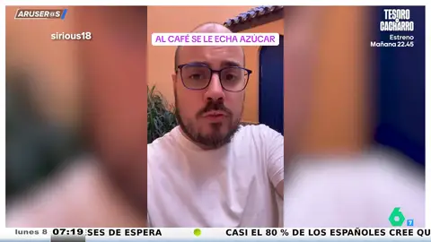 Un camarero se enfada cuando un cliente le pide azúcar para el café y se hace viral: "Me pedí el más caro de la carta y estaba muy amargo" Un camarero se enfada cuando un cliente le pide azúcar para el café y se hace viral: "Me pedí el más caro de la carta y estaba muy amargo"