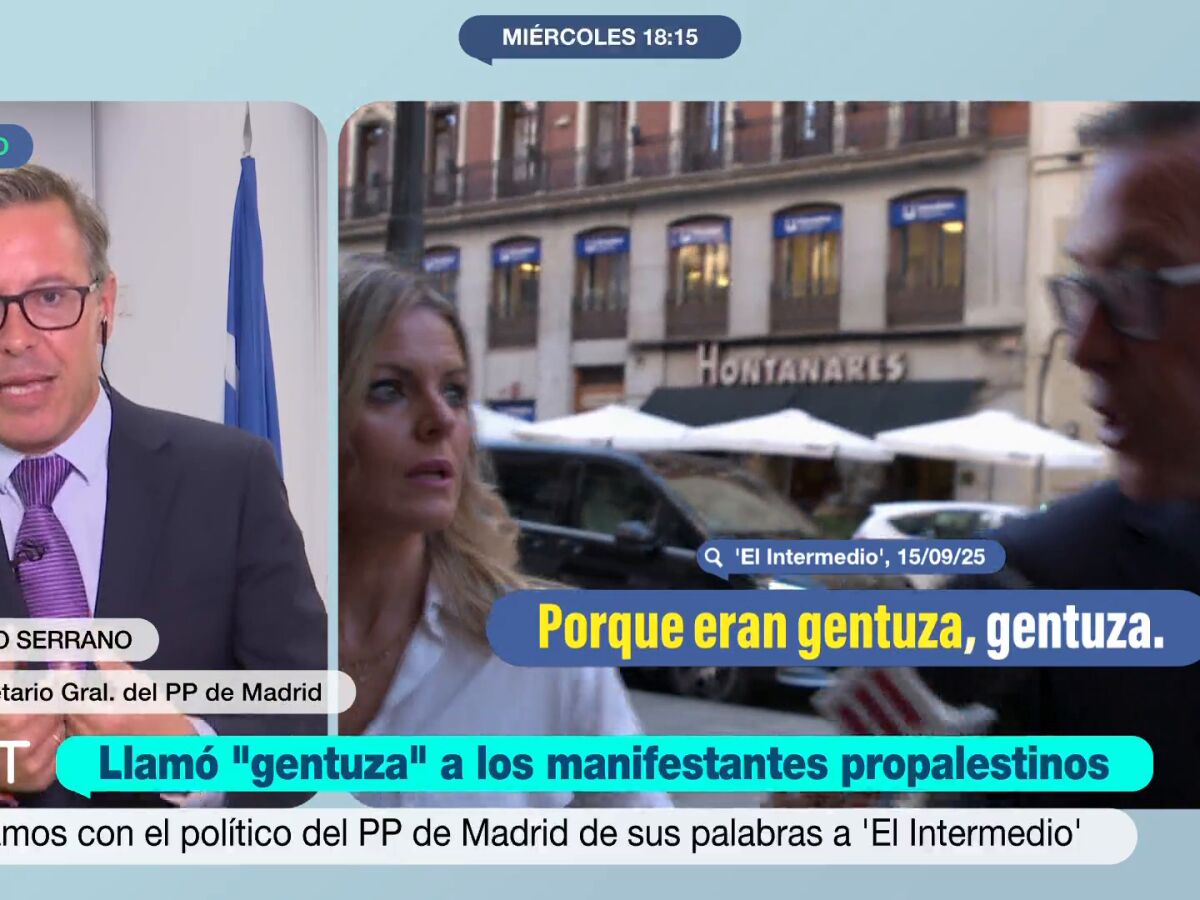 Serrano intenta excusarse tras llamar "gentuza" a los ...