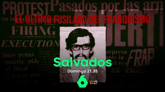 Este domingo, Salvados recuerda al último fusilado del franquismo: "Quien practicaba el terrorismo era la dictadura" Este domingo, Salvados recuerda al último fusilado del franquismo: "Quien practicaba el terrorismo era la dictadura"