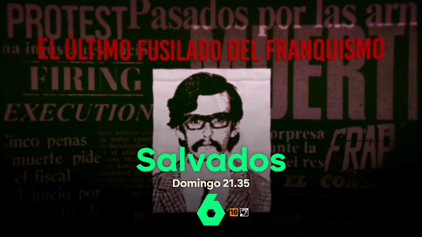 Este domingo, Salvados recuerda al último fusilado del franquismo: "Quien practicaba el terrorismo era la dictadura" Este domingo, Salvados recuerda al último fusilado del franquismo: "Quien practicaba el terrorismo era la dictadura"