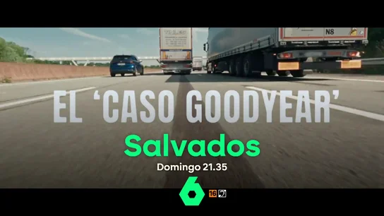 El próximo domingo en Salvados, Gonzo saca a la luz 'el caso Goodyear' en España: "Y de repente, reventó la rueda" El próximo domingo en Salvados, Gonzo saca a la luz 'el caso Goodyear' en España: "Y de repente, reventó la rueda"