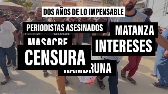 Bombardeos, hambruna y censura: dos años que muestran lo peor de la guerra en Gaza Bombardeos, hambruna y censura: dos años que muestran lo peor de la guerra en Gaza