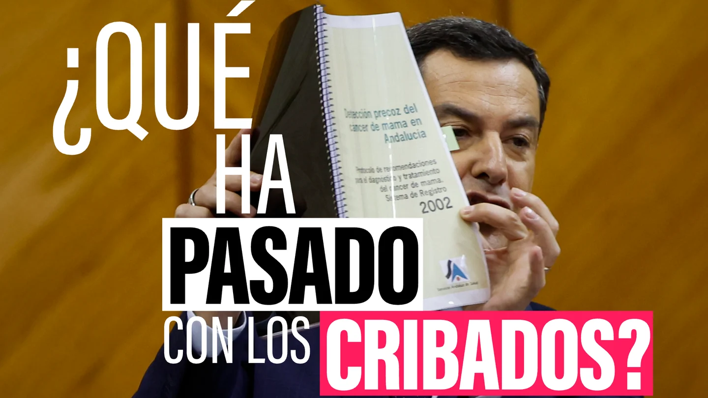 Fallos en los cribados de cáncer en Andalucía: lo que dice el protocolo, lo que no dice y lo que preocupa Fallos en los cribados de cáncer en Andalucía: lo que dice el protocolo, lo que no dice y lo que preocupa
