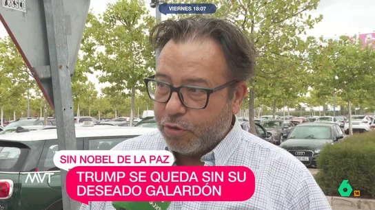 Un hombre, sobre si Trump merecía el Nobel de la Paz: "Hay que ser muy corto de miras para haberlo propuesto" Más Vale Tarde ha salido a la calle para saber qué opina la gente sobre que no le hayan dado el premio Nobel a Donald Trump y si el presidente de EEUU lo merecía.
