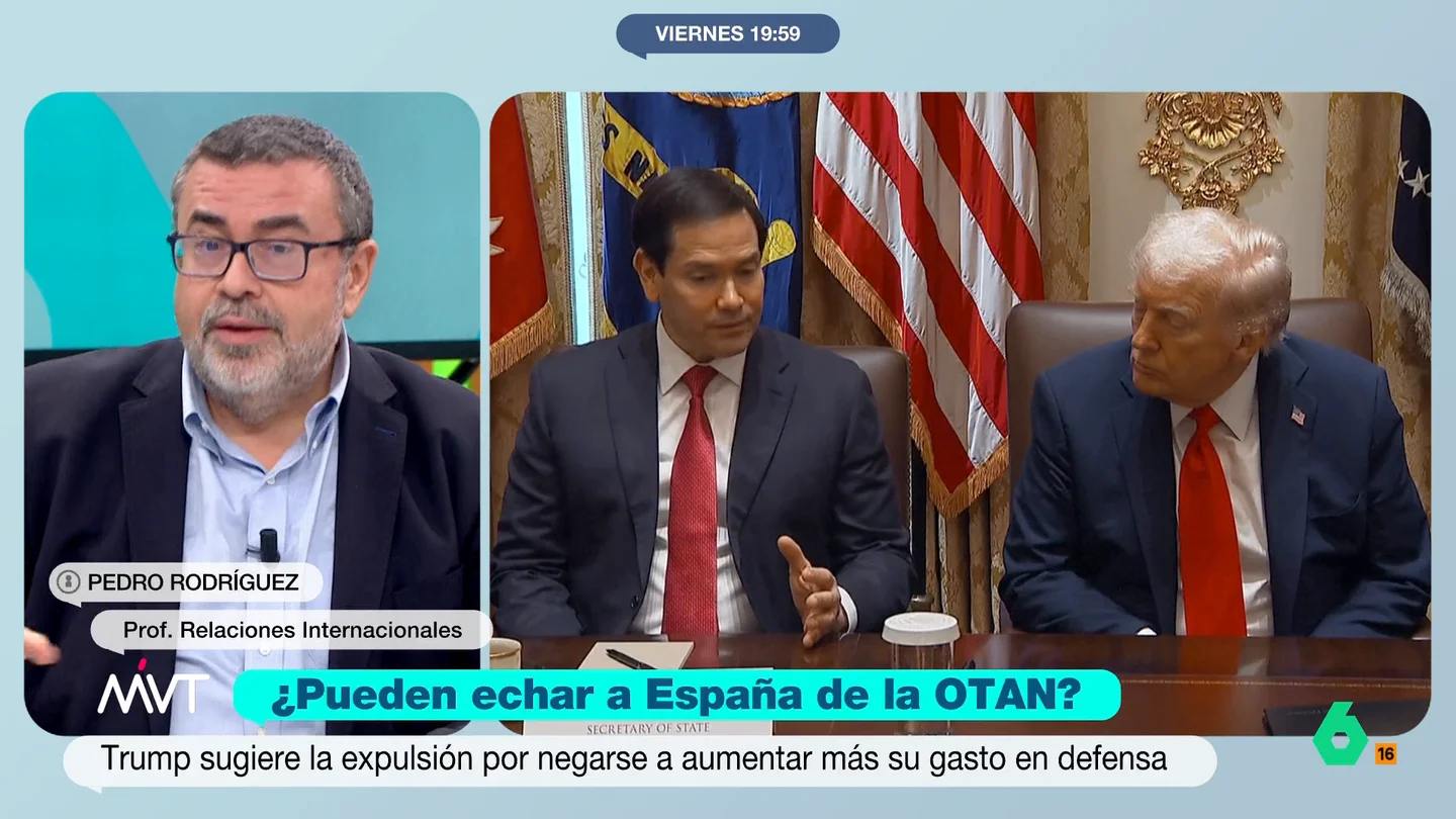 Pedro Rodríguez, tras la amenaza de Trump a España: "Su afán vengativo está más que demostrado" Trump ha pedido que expulsen a España de la OTAN por no aumentar el gasto en defensa. El profesor de Relaciones Internacionales considera que esta amenaza confirma la precaria situación que tiene el Gobierno con la administración Trump.