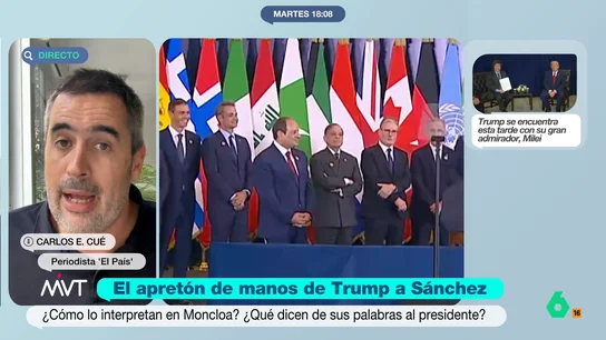 Carlos E. Cué, tras la 'cumbre' en Egipto: "Sánchez representa todo lo que detesta Trump" El presidente estadounidense dirigía unas palabras a nuestro país durante la 'cumbre de paz' que se celebraba este lunes en Egipto. Muchos han interpretado esas palabras como un dardo hacía España por no aumentar el gasto en defensa.