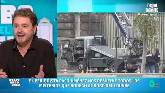 Paco Jiménez señala los tres "puntos negros" en la investigación del robo del Louvre, en vídeo El periodista indica que este robo ha expuesto varios fallos de seguridad que están siendo analizados por el personal del museo. "Ha demostrado que atracar el Louvre es mucho más fácil de lo que cuentan en el cine", afirma Jiménez.