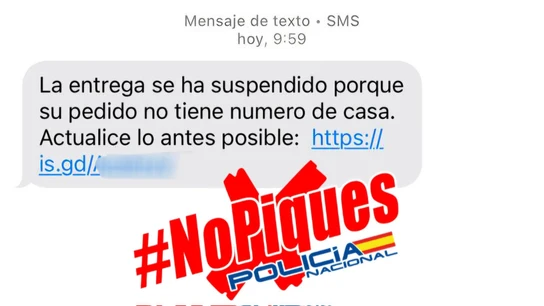 La Policía alerta sobre la estafa del falso mensaje informando de que la entrega del paquete "se ha suspendido": "Calma, tu pedido llegará" La Policía alerta sobre la estafa del falso mensaje informando de que la entrega del paquete "se ha suspendido": "Calma, tu pedido llegará"