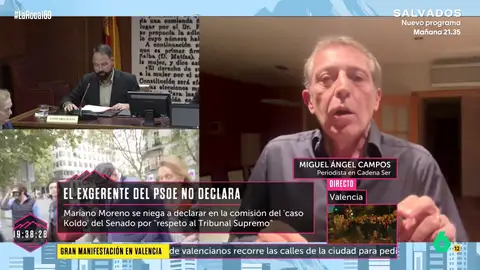 Miguel Ángel Campos analiza la declaración de la gerente del PSOE en el Senado: "Estuvo bastante mal preguntada" Miguel Ángel Campos analiza la declaración de la gerente del PSOE en el Senado: "Estuvo bastante mal preguntada"
