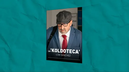 La 'Koldoteca' La 'Koldoteca'
