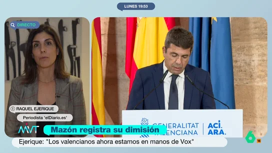 Raquel Ejerique, periodista de 'elDiario.es', tras la dimisión de Mazón: "Los valencianos estamos en manos de Vox" Tras la dimisión de Mazón ha quedado en el aire quién será el próximo presiente de la Generalitat Valenciana. Esto dependerá del partido de ultraderecha con quien el PP debe negociar.