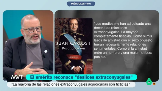 Edu Galán, sobre los "deslices extraconyugales" del rey emérito: "Se arma con argumentos de cryptobro, de ideología machista fangosa" Más Vale Tarde analiza en este vídeo los pasajes de las memorias del rey Juan Carlos en los que habla de sus "deslices extraconyugales" y defiende que muchas relaciones que se le han atribuido "son ficticias".