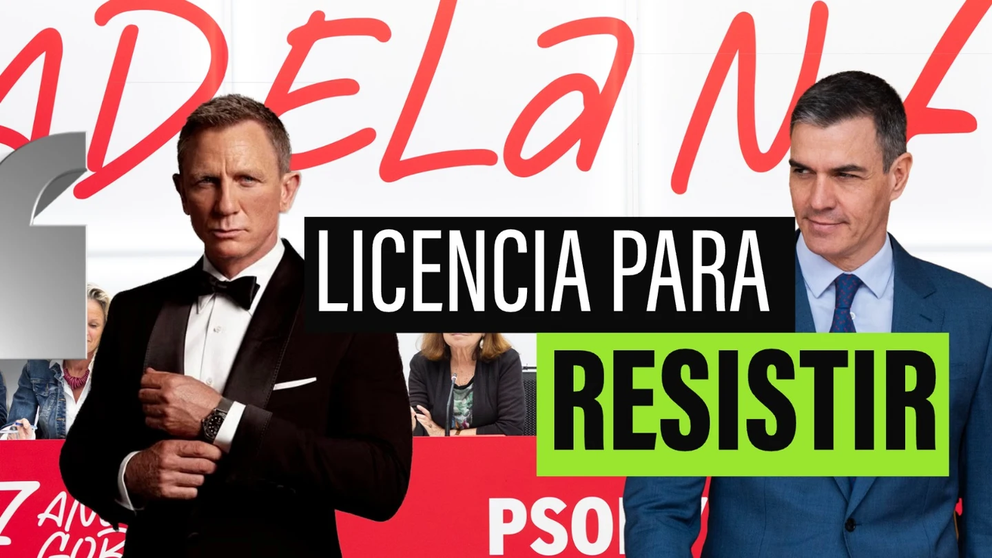 Pedro Sánchez y su 'licencia para resistir': cómo mantenerse firme al 'no' de Junts al más puro estilo James Bond Pedro Sánchez y su 'licencia para resistir': cómo mantenerse firme al 'no' de Junts al más puro estilo James Bond