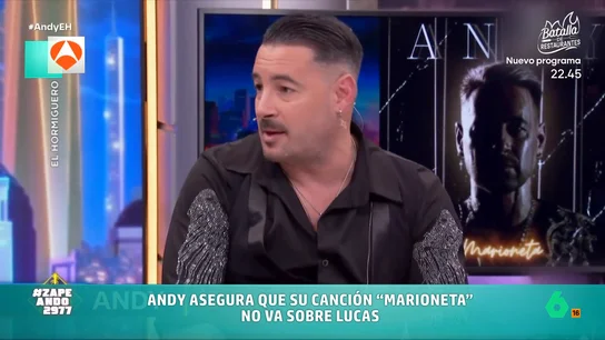 VÍDEO | Andy asegura en 'El Hormiguero' que su canción no va sobre Lucas: "A veces en la vida confías en alguien..." El cantante ha interpretado su nueva canción, 'Marioneta', en el programa de Pablo Motos. Además, quiso explicar el significado real del tema que, como defiende, a pesar de los rumores, es sobre un desamor.