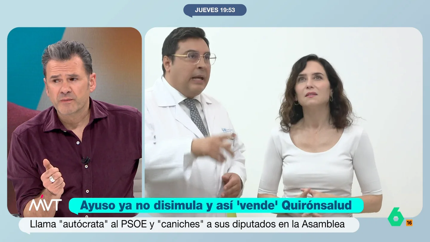 Iñaki López, sobre el "publirreportaje" de Ayuso de Quirón en la Asamblea: "Solo le ha faltado repartir flyers al acabar" "Un anuncio publicitario en una asamblea regional no lo había visto nunca", reacciona Iñaki López en este vídeo después de ver a Isabel Díaz Ayuso defender a Quirón en la Asamblea de Madrid como "el mejor grupo sanitario".