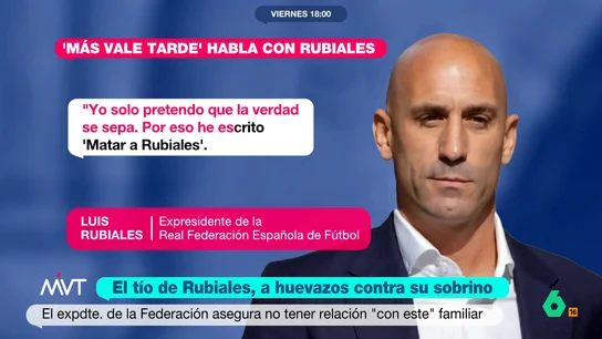 Luis Rubiales, en exclusiva para Más Vale Tarde: "Con este familiar no tengo relación desde hace 5 años" El expresidente de la RFEF fue agredido este jueves mientras presentaba su libro, 'Matar a Rubiales'. El agresor era un tío suyo, Luis Rubén Rubiales, hermano menor de su padre.