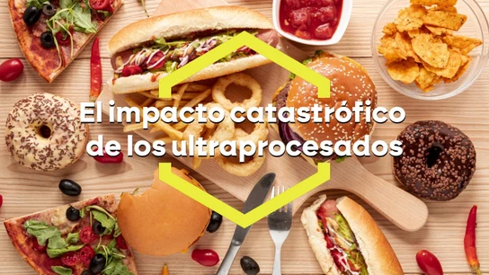 Los alimentos ultraprocesados, en el punto de mira Los alimentos ultraprocesados, en el punto de mira
