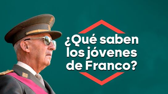 &iquest;Qu&eacute; saben los j&oacute;venes de Franco?