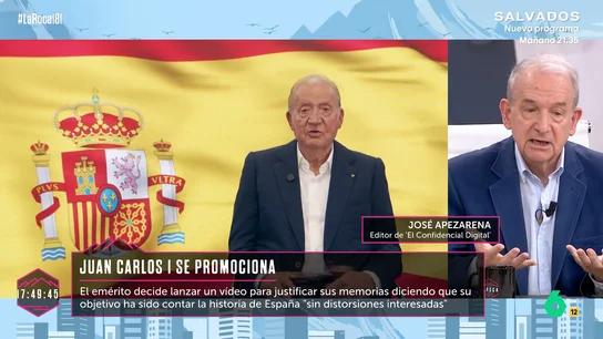 José Apezarena, sobre el vídeo de Juan Carlos I: ""El propósito es vender libros" José Apezarena, sobre el vídeo de Juan Carlos I: ""El propósito es vender libros"