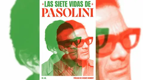 Las siete vidas de Pasolini Las siete vidas de Pasolini