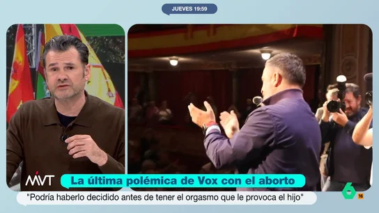 Iñaki López: "Algunos concejales de Vox superan a los obispos en sus declaraciones homófobas y misóginas" Un concejal de Vox del Ayuntamiento de Castellón ha afirmado, en 'Hoy por Hoy Castelló' que una mujer que decide abortar "podría haberlo decidido antes de tener el orgasmo que le provoca el hijo".