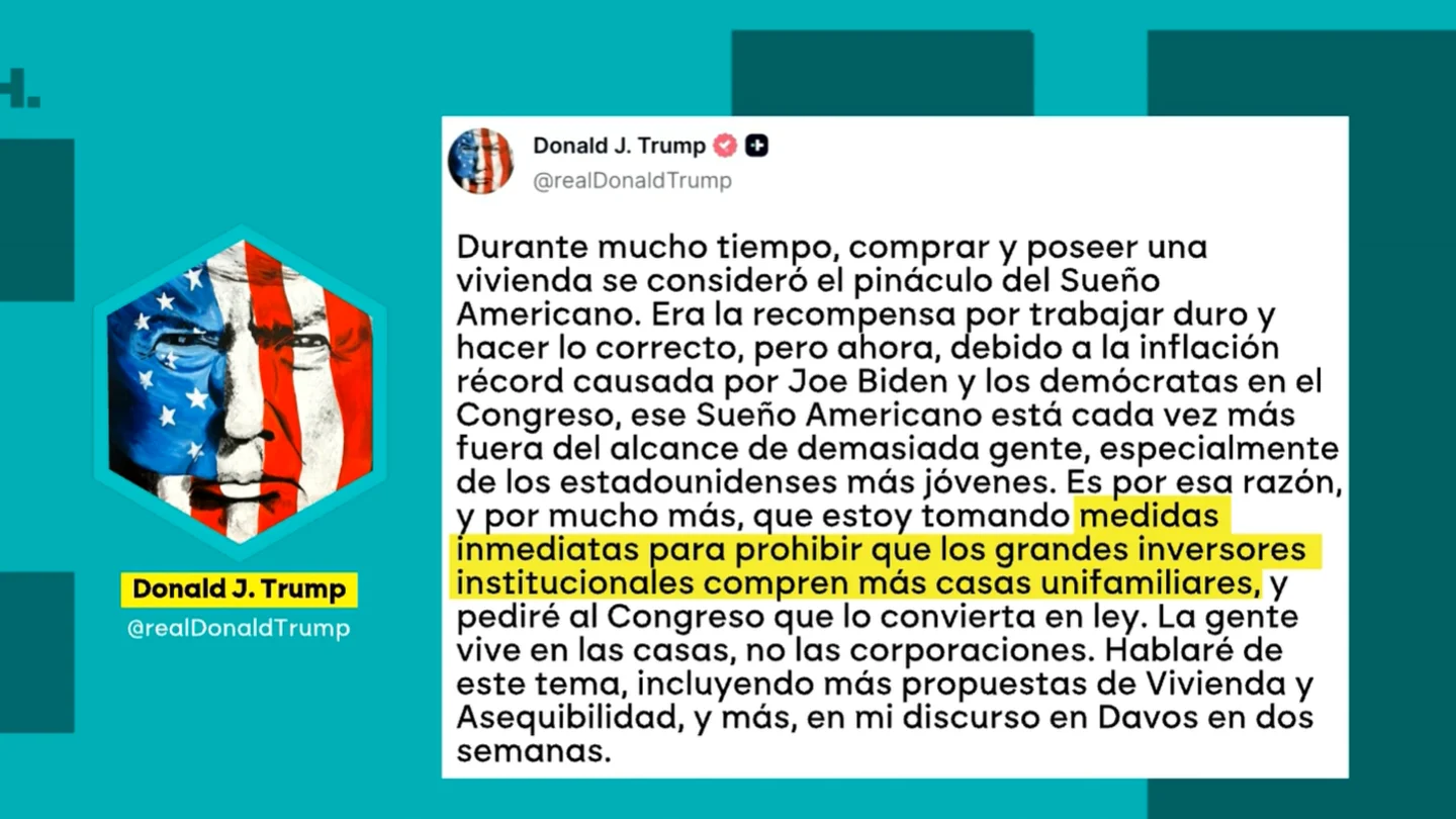 Donald Trump anuncia que prohibirá a las grandes empresas comprar viviendas unifamiliares en Estados Unidos Donald Trump anuncia que prohibirá a las grandes empresas comprar viviendas unifamiliares en Estados Unidos