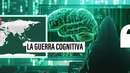 Guerra cognitiva, la nueva arma de los estados. Guerra cognitiva, la nueva arma de los estados.
