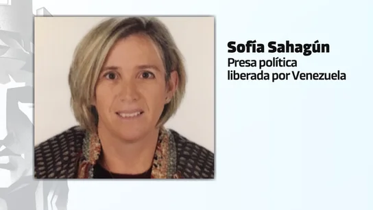 La española Sofía Sahagún, presa política liberada por Venezuela La española Sofía Sahagún, presa política liberada por Venezuela